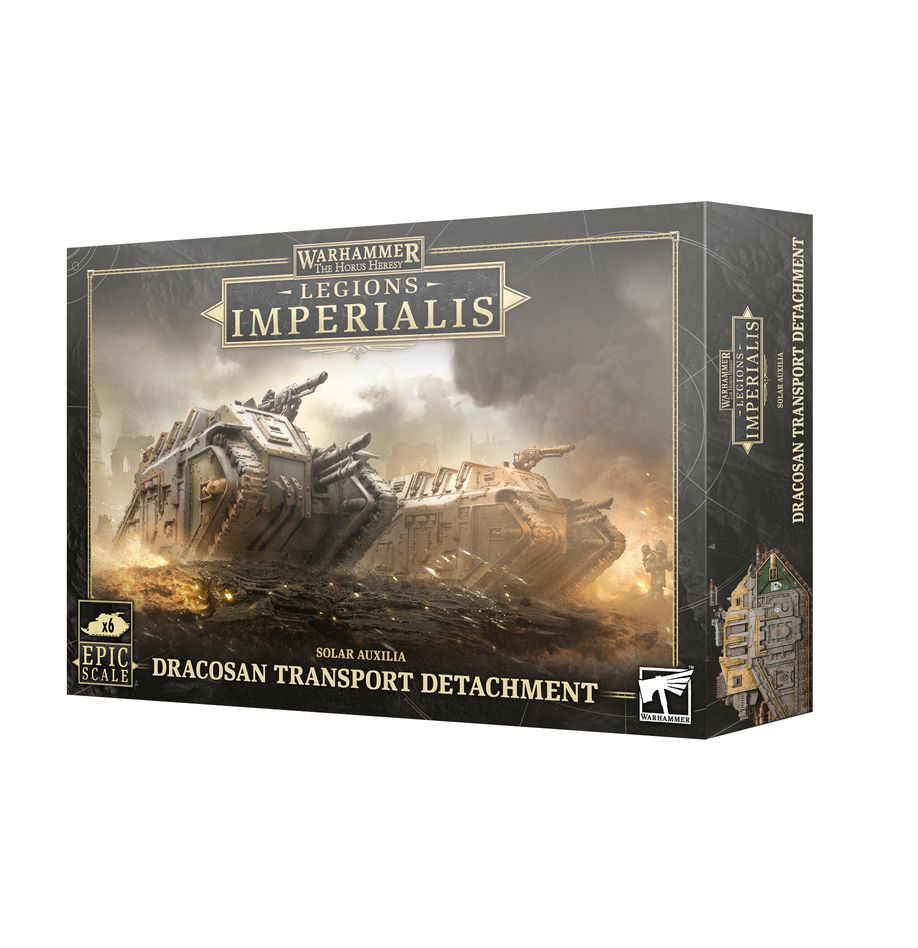 LEGIONS IMPERIALIS: DRACOSAN TRANSPORT DETACHMENT LEGIONS IMPERIALIS: DRACOSAN TRANSPORT DETACHMENT